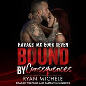 Bound by Consequences by  Ryan Michele audiobook