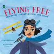 Flying Free by  Karyn Parsons audiobook