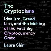 The Cryptopians by  Laura Shin audiobook