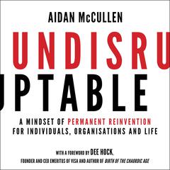 Undisruptable by Aidan McCullen audiobook