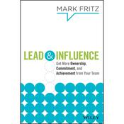 Lead & Influence by  Mark Fritz audiobook