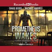 Prometheus Wakes by  David Beers audiobook