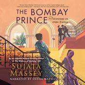 The Bombay Prince by  Sujata Massey audiobook