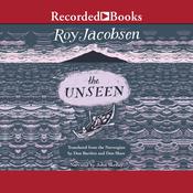 The Unseen by  Roy Jacobsen audiobook
