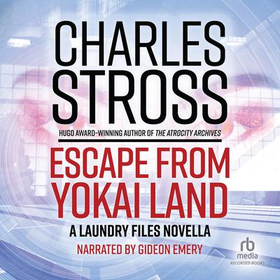 Escape from Yokai Land by Charles Stross audiobook