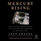 Mercury Rising by  Jeff Shesol audiobook
