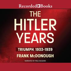 The Hitler Years by Frank McDonough audiobook
