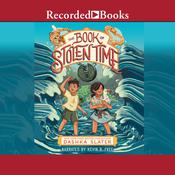 The Book of Stolen Time by  Dashka Slater audiobook