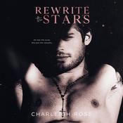 Rewrite the Stars by  Charleigh Rose audiobook