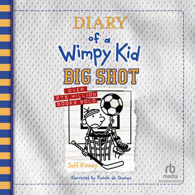 Diary of a Wimpy Kid: Big Shot by Jeff Kinney audiobook