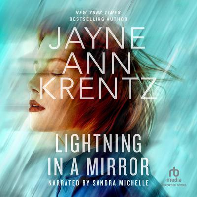 Lightning in a Mirror by Jayne Ann Krentz audiobook