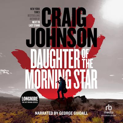 Daughter of the Morning Star by Craig Johnson audiobook