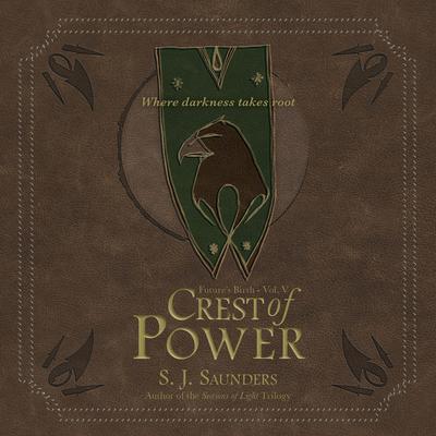 Crest of Power by S.J. Saunders audiobook