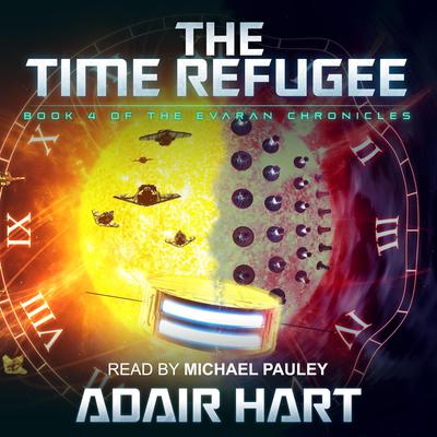 The Time Refugee by Adair Hart audiobook