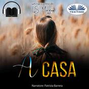 A Casa by  LS Morgan audiobook