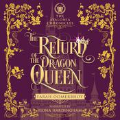 The Return of the Dragon Queen by  Farah Oomerbhoy audiobook