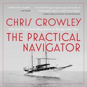 The Practical Navigator by  Chris Crowley audiobook