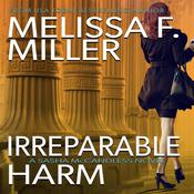 Irreparable Harm by  Melissa F. Miller audiobook