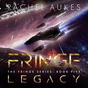 Fringe Legacy by  Rachel Aukes audiobook