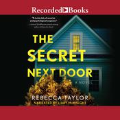 The Secret Next Door by  Rebecca Taylor audiobook