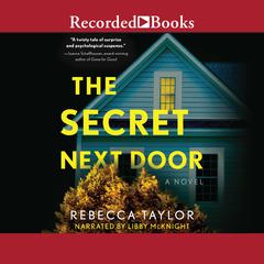 The Secret Next Door by Rebecca Taylor audiobook