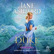 The Duke Who Loved Me by  Jane Ashford audiobook