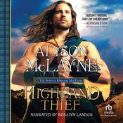 Highland Thief by  Alyson McLayne audiobook