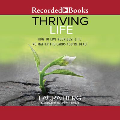 Thriving Life by Laura Berg audiobook