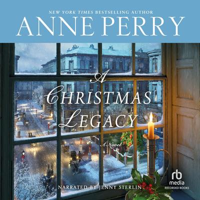 A Christmas Legacy by Anne Perry audiobook