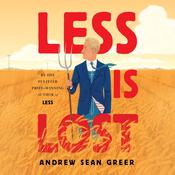Less Is Lost by  Andrew Sean Greer audiobook