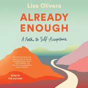 Already Enough by  Lisa Olivera audiobook