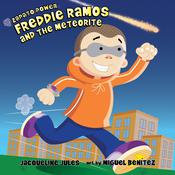 Freddie Ramos and the Meteorite by  Jacqueline Jules audiobook