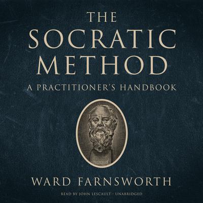 The Socratic Method by Ward Farnsworth audiobook