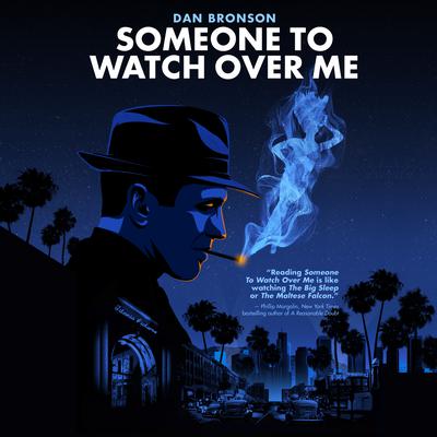 Someone to Watch Over Me by Dan Bronson audiobook