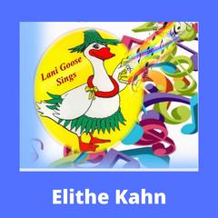 Lani Goose Sings by Elithe Kahn audiobook