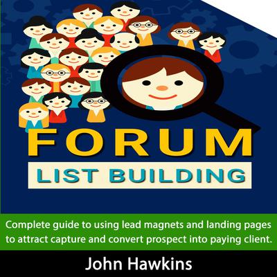 Forum List Building by John Hawkins audiobook
