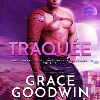 Traquée by Grace Goodwin audiobook