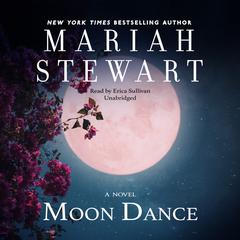 Moon Dance by Mariah Stewart audiobook