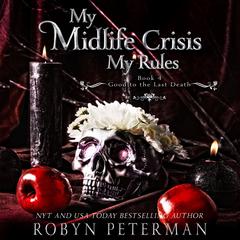 My Midlife Crisis, My Rules by Robyn Peterman audiobook