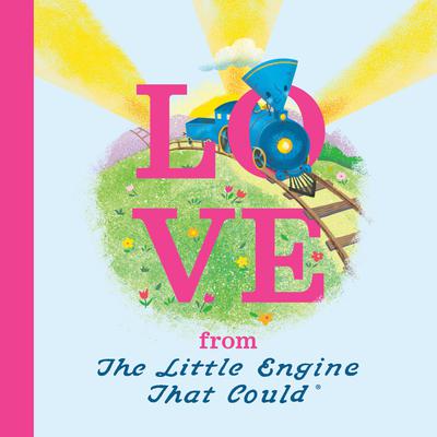 Love from the Little Engine That Could by Watty Piper audiobook