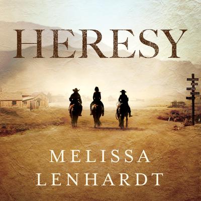 Heresy by Melissa Lenhardt audiobook
