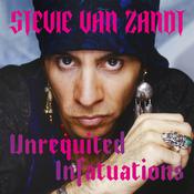 Unrequited Infatuations by  Stevie Van Zandt audiobook