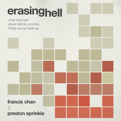 Erasing Hell by Francis Chan audiobook