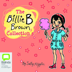 Billie B Brown Collection #5 by Sally Rippin audiobook