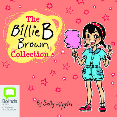 Billie B Brown Collection #5 by Sally Rippin audiobook