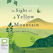 In Sight of Yellow Mountain by  Philip Judge audiobook