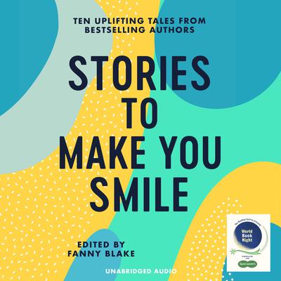 Stories To Make You Smile by Veronica Henry audiobook