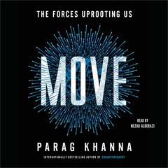 Move by Parag Khanna audiobook