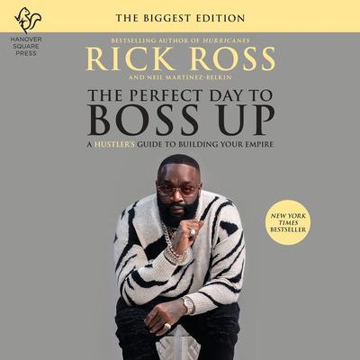 The Perfect Day to Boss Up by Rick Ross audiobook