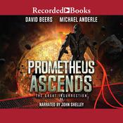 Prometheus Ascends by  David Beers audiobook
